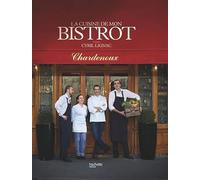 Cyril Lignac – La cuisine de mon bistrot – Guide – Relié