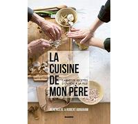 La cuisine de mon père: Carnet de recettes d'un père à sa fille