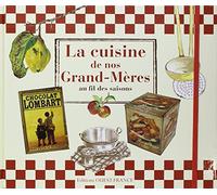 La cuisine de nos grand-mères au fil des saisons