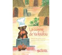 La cuisine de Ya foufou - Patrick-Serge Boutsindi - L'harmattan - broché - Roman cadet