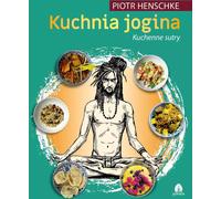 La cuisine de Yogi. Sutras de cuisine