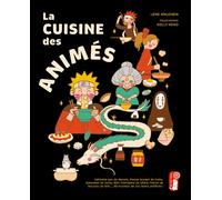 Lene Knudsen – La Cuisine des animés – Guide – First – broché