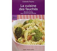 La Cuisine des fauchés: recettes faciles pour fins de mois difficiles