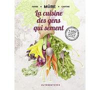 La cuisine des gens qui sèment