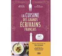 La cuisine des grands écrivains français 60 recettes de @jemangequoicesoir - Marc Lefrançois - De Boeck Supérieur - broché - Guide
