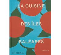 La Cuisine Des Îles Baléares – Phaidon Press