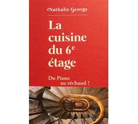 La cuisine du 6e étage - Edition limitée + carnet offert - Nathalie Georges - Herodios - broché - Guide