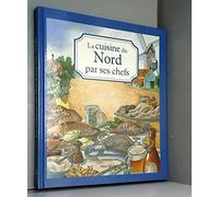 La Cuisine du Nord par ses chefs