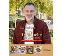 La Cuisine d'un dimanche à la campagne Collectif (Auteur), Frédéric Lopez (Préface)