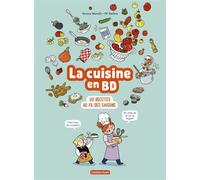 La cuisine en BD 20 recettes au fil des saison - Swann Meralli - Casterman - broché - Bande dessinée jeunesse
