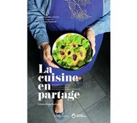 La cuisine en partage Handicap international, 40 ans - Sonia Ezgulian - Flammarion - relié - Guide