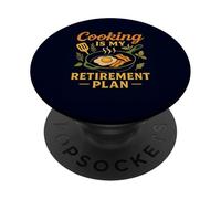 La cuisine est mon plan de retraite Funny Chef & Foodie Retired PopSockets PopGrip Adhésif