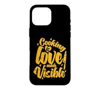 La Cuisine est Un Passe-Temps culinaire Rendu Visible par l'amour Coque pour iPhone 16 Pro Max