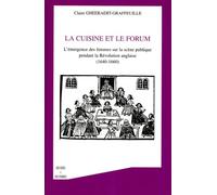 La cuisine et le forum : L'émergence des femmes sur la scène publique pendant la Révolution anglaise (1640-1660)