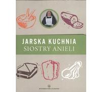 La cuisine familiale de Sœur Aniela