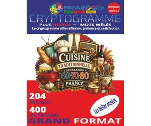 La Cuisine Française d’Autrefois en Cryptogrammes: 400 cryptogrammes + Bonus 204 mots mêlés | Génération 60-70-80 | Plats, desserts, fromages et souvenirs gourmands | Grand format 8,5 x 11 po