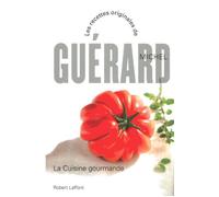 Michel Guérard – La Cuisine Gourmande – Nouvelle édition – Broché