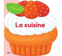 La cuisine - Julie Mercier - Milan Eds - cartonné - Document jeunesse