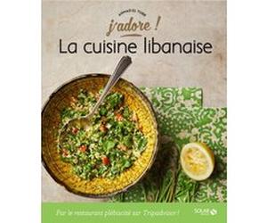 La cuisine libanaise - j'adore Ahmad El Turk (Auteur)