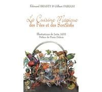 La Cuisine Magique des Fées et des Sorcières