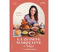 Salma El Fallah – La cuisine marocaine de Salma – cartonné