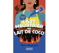La Cuisine mortelle de Tita Rosie - Tome 1 L'Art meurtrier du lait de coco. Cosy crime 2025.