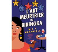 La Cuisine mortelle de Tita Rosie - Tome 3 L'Art meurtrier du bibingka