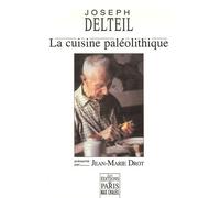 LA CUISINE PALEOLITHIQUE