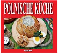 La cuisine polonaise en allemand - Rafał Jabłoński (Literatur, Kulinarik auf Deutsch)