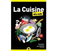 La Cuisine pour les Nuls Hélène Darroze (Auteur), Brian Miller (Auteur)