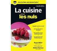 La cuisine pour les Nuls, Poche : Livre de cuisine, Apprendre à cuisiner comme un chef, Livre de recettes, Nouvelle édition mise à jour avec les conseils du chef Hélène Darroze