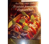 La Cuisine provençale d'aujourd'hui