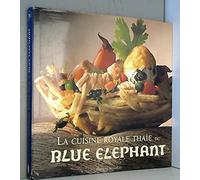 La Cuisine royale thaïe du Blue Elephant