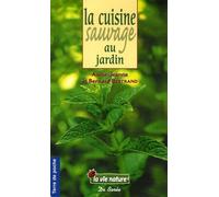 La cuisine sauvage au jardin