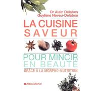 La cuisine saveur pour mincir en beauté