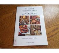 La cuisine traditionnelle d'Auvergne