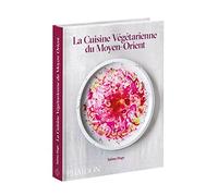 La cuisine végétarienne du Moyen Orient Salma Hage (Auteur)