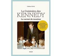 La cuisinière des Kennedy - Les recettes inspirées du roman vendu à plus de 100 000 exemplaires !: Carnet de recettes