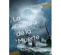 La Cultura de la Muerte: Donn el Rey de las Hadas (III)