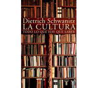 La cultura: Todo lo que hay que saber