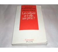 La Culture a-t-elle un prix ?, essai sur l'économie de l'art