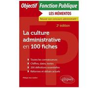 La Culture Administrative En 100 Fiches
