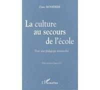 Claire Monferier – La culture au secours de l'école – Pour une pédagogie renouvelée – Broché