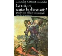 La culture contre la démocratie ? L'audiovisuel à l'heure transnationale