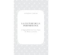 La Culture de la Performance: L’Impossibilité de Vivre Sans Se Mettre en Scène