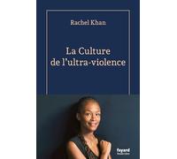La Culture de l'ultra-violence