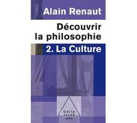 La Culture (Découvrir la philosophie,2): 2. La Culture