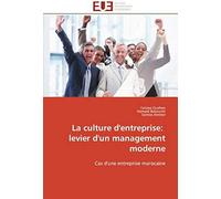La Culture D'entreprise: Levier D'un Management Moderne