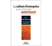 La Culture d'entreprise pour manager autrement