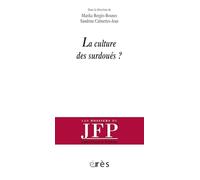 La culture des surdoués ?